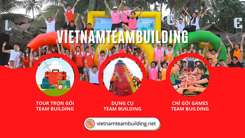 Công ty tổ chức Team Building chuyên nghiệp tại TPHCM - Vietnamteambuilding